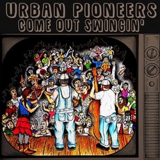 Come out Swingin' mp3 Album by Urban Pioneers