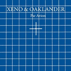 Par Avion mp3 Album by Xeno & Oaklander