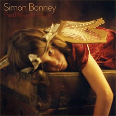 Past, Present, Future mp3 Album by Simon Bonney