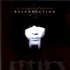 Resurrection: The Return of a King mp3 Album by In Slaughter Natives