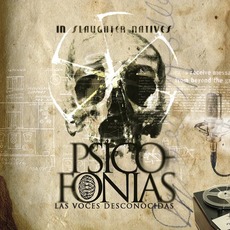 PSICOFONIAS Las Voces Desconocidas mp3 Album by In Slaughter Natives