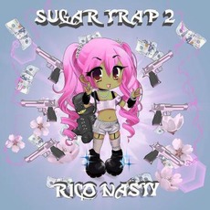 Sugar Trap 2 mp3 Album by Rico Nasty