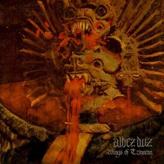 Wings of Tzinacan mp3 Album by Albez Duz