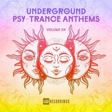 Underground Psy-Trance Anthems, Volume 04 mp3 Compilation by Various Artists