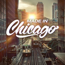 Made in Chicago mp3 Compilation by Various Artists