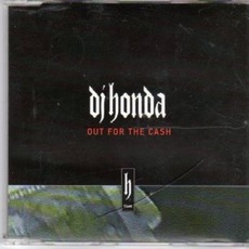 Out For The Cash mp3 Single by DJ Honda