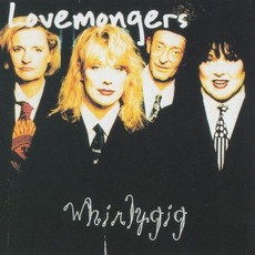 Whirlygig mp3 Album by Lovemongers