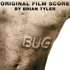 Bug (Original Film Score) mp3 Soundtrack by Brian Tyler