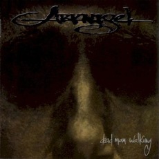 Dead Man Walking mp3 Album by Arkangel