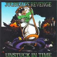 Unstuck in Time mp3 Album by Jughead's Revenge