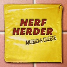 American Cheese mp3 Album by Nerf Herder