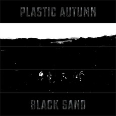 Black Sand mp3 Album by Plastic Autumn