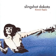 Keener Sighs mp3 Album by Slingshot Dakota