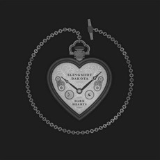 Dark Hearts mp3 Album by Slingshot Dakota