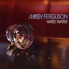 Hard Water mp3 Album by Massy Ferguson