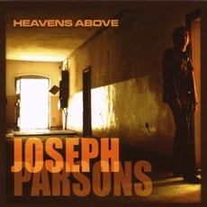Heavens Above mp3 Album by Joseph Parsons