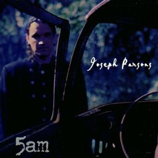 5am mp3 Album by Joseph Parsons