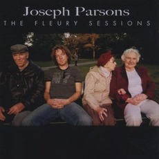 The Fleury Sessions mp3 Album by Joseph Parsons
