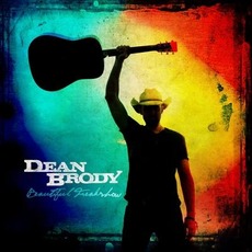 Beautiful Freakshow mp3 Album by Dean Brody