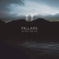 Of Salt and Sea mp3 Album by Pillars