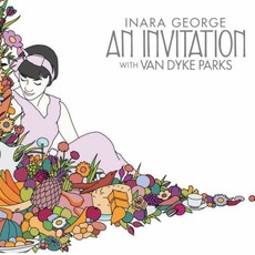 An Invitation mp3 Album by Inara George with Van Dyke Parks