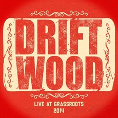 Live At Grassroots mp3 Live by Driftwood