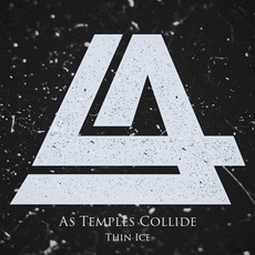 Thin Ice mp3 Single by As Temples Collide