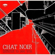 Difficult to See You mp3 Album by Chat Noir