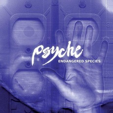 Endangered Species (Re-Issue) mp3 Album by Psyche