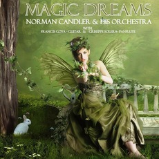 Magic Dreams mp3 Album by Norman Candler and his Orchestra