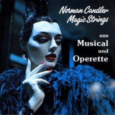 Aus Musical und Operette mp3 Album by Norman Candler Magic Strings