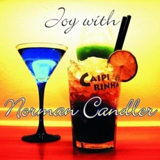 Joy with Norman Candler mp3 Album by Norman Candler
