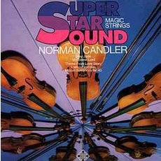 Super Star Sound: Magic Strings mp3 Album by Norman Candler