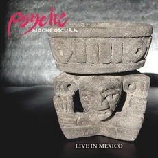 Noche Oscura (Live In Mexico) mp3 Live by Psyche