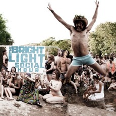 The Bright Light Social Hour mp3 Album by The Bright Light Social Hour