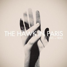His + Hers mp3 Album by The Hawk In Paris