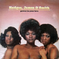 Power in Your Love mp3 Album by Hodges, James And Smith