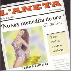 No soy monedita de oro mp3 Artist Compilation by Gloria Trevi