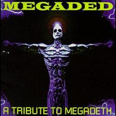 Megaded: A Tribute to Megadeth mp3 Compilation by Various Artists