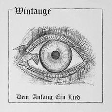 Dem Anfang ein Lied mp3 Album by Wintauge