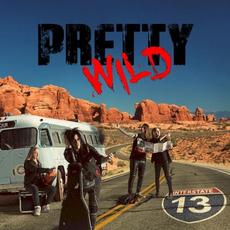 Interstate 13 mp3 Album by Pretty Wild