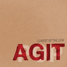 Agitpop mp3 Album by Lowest Of The Low