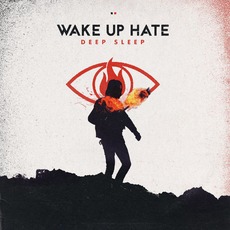 Deep Sleep mp3 Album by Wake Up Hate