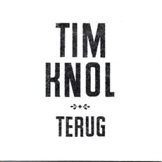 Terug mp3 Album by Tim Knol