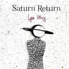 Saturn Return mp3 Album by Lynn Hilary
