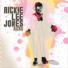 Kicks mp3 Album by Rickie Lee Jones