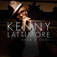 Back 2 Cool mp3 Album by Kenny Lattimore