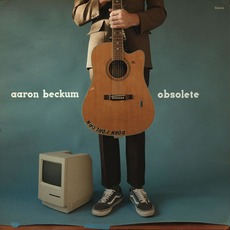 Obsolete mp3 Album by Aaron Beckum