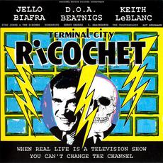 Terminal City Ricochet (Original Motion Picture Soundtrack) mp3 Soundtrack by Various Artists
