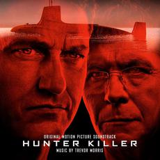 Hunter Killer (Original Motion Picture Soundtrack) mp3 Soundtrack by Trevor Morris